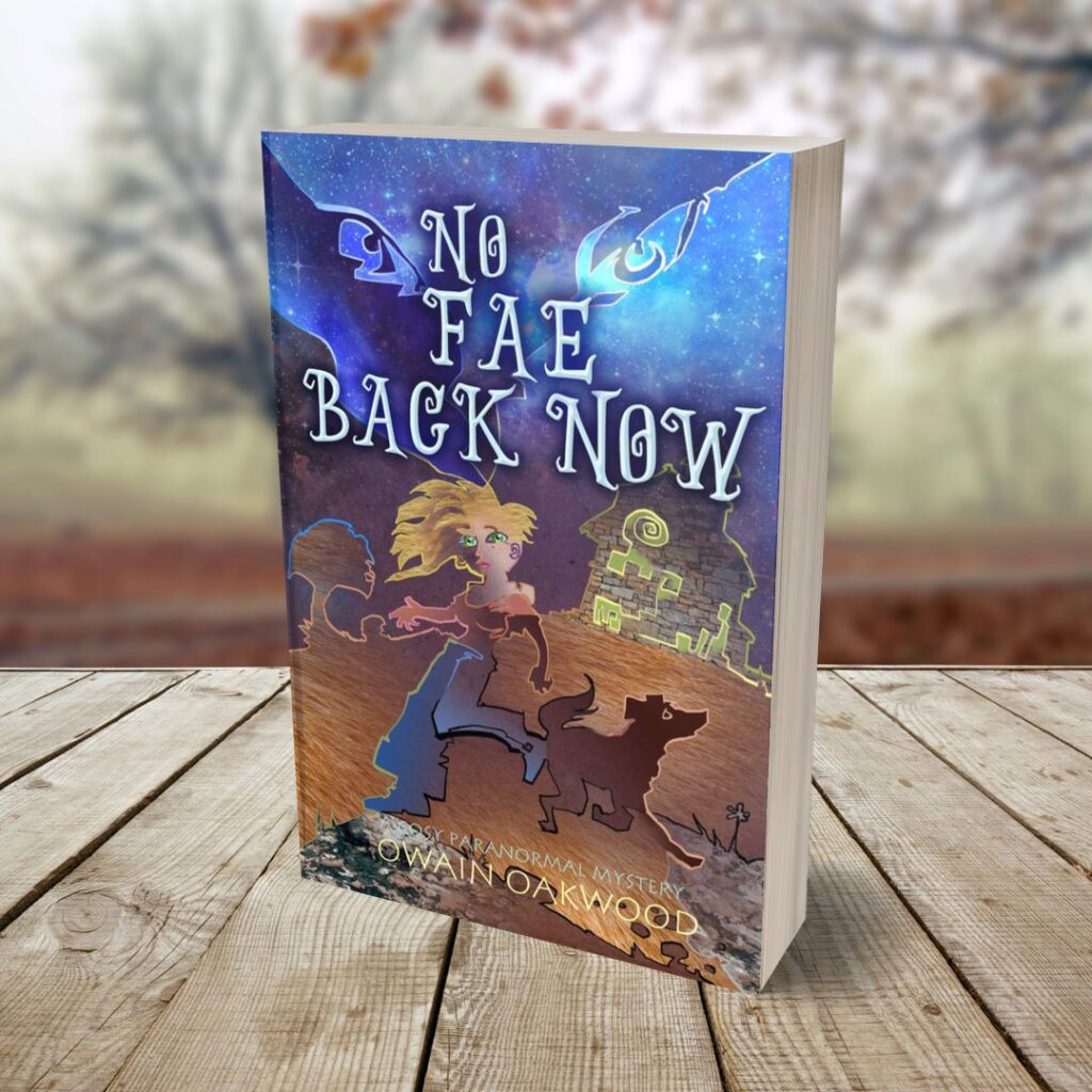 Picture of book 'No Fae Back Now' by Owain Oakwood